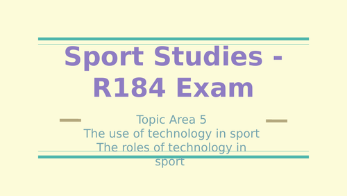 OCR Sport Studies R184 (EXAM) Topic Area 5 Powerpoints (NEW SPEC 2022)
