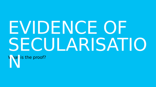 Evidence of Secularisation