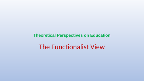 Functionalist Perspective on Education