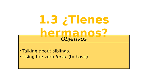 Viva 1 - Module 1.3 ¿Tienes hermanos?