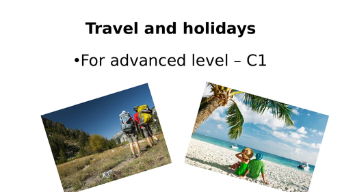 Summer Holidays lesson for advanced level EAL students