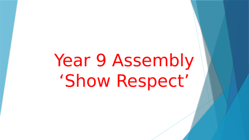 'Show Respect' - Assembly PowerPoint