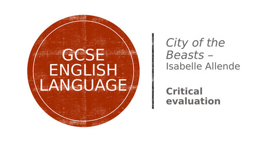 GCSE English Language - Paper 1 - Critical Evaluation (Language & Structure)
