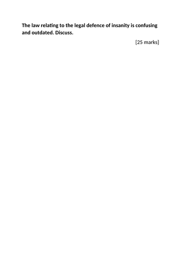 A-Level Law: Insanity Evaluation Essay + Model + Plan (Criminal Defences)