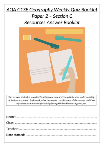 AQA GCSE: Geography Paper 2 Section C Resources: Revision quiz booklet (with answers)