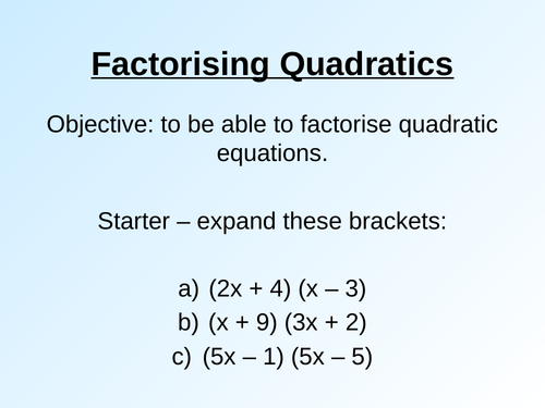 Factorising Quadratics