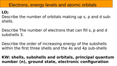 AS Electrons, energy levels and atomic orbitals