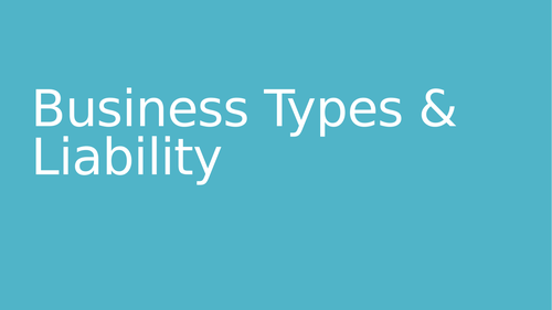 Edexcel A Level  Workbook & Powerpoint - Business Types & Liability