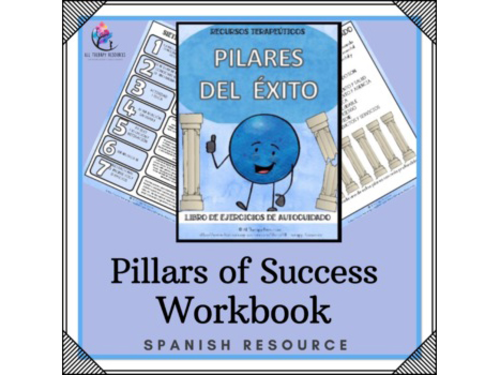 SPANISH - Pillars of Success -  Self-Esteem Worksheets - TEENAGERS & ADULTS
