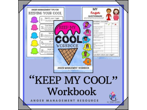 Keep Your Cool Anger  Workbook - SEL Triggers Coping Lesson