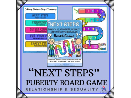 Next Steps Board Game - Puberty &  Beyond, Relationships & Protective Behaviours