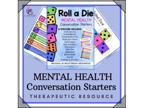 Roll a Die  MENTAL HEALTH CONVERSATION STARTER