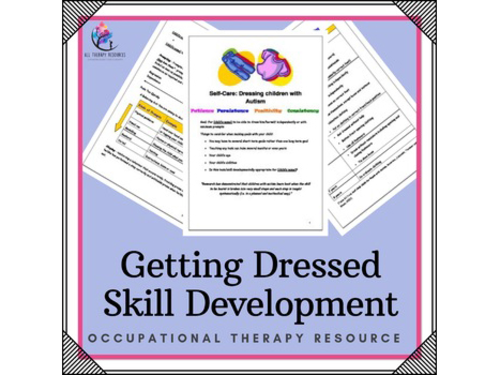 Self Care Dressing Skill Development for Individuals with Autism