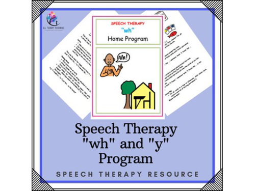 Speech Therapy Language Program - "wh" and "y" program