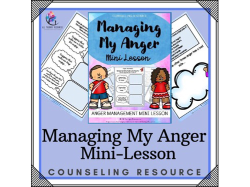 Managing My Anger Mini Lesson and Activities |  Anger Management