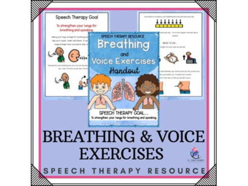 Speech Therapy Language Resource  - Breathing & Voice Exercises