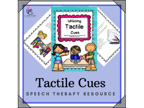 Visual Reference: Utilizing Tactile Cues Speech Language Therapy Autism Special Needs