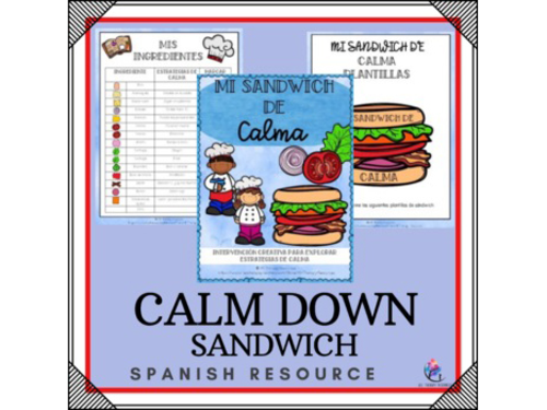 SPANISH VERSION - My Calm Down Sandwich - Calm Down Coping Strategies Coping