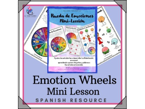 SPANISH VERSION -Emotion Feelings Wheels Mini-Lesson - Social Emotional Learning