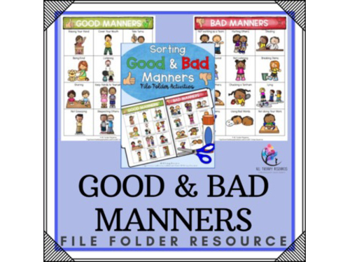 GOOD & BAD MANNERS FILE FOLDER | Counseling Activity | Character Development