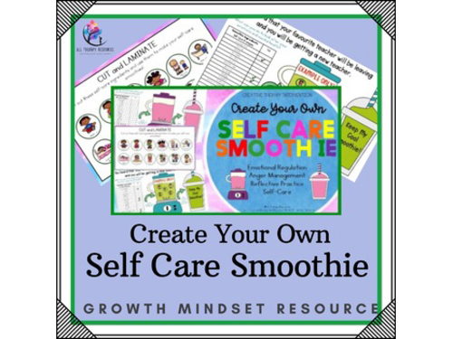 Create Your Own Self Care Smoothie - Creative Therapy Mental Health Lesson