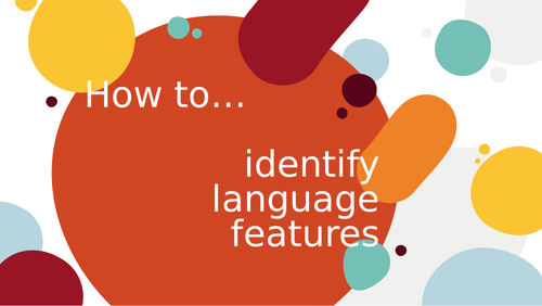 How to... identify language features.