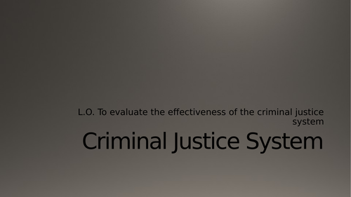 A-Level Law: Criminal Justice System Lesson: Eduqas