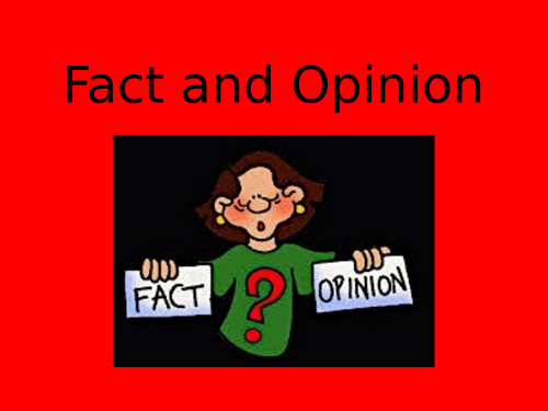 Fact and Opinion PowerPoint Lesson