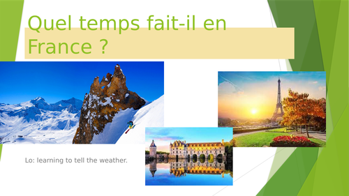 Le temps en France et les jours de la semaine (revision/recap)