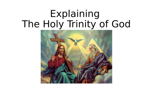 Explaining the Holy Trinity