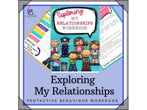 My Relationship Workbook - 24 Page Workbook (Protective Behavior Lesson Plans)