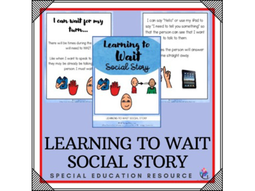 Social Narrative - Learning to Wait - Support with Coping