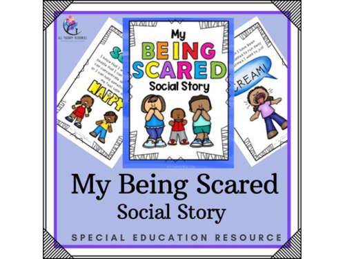 My Being Scared Social Narrative - Autism, Special Education, Emotions, Feelings