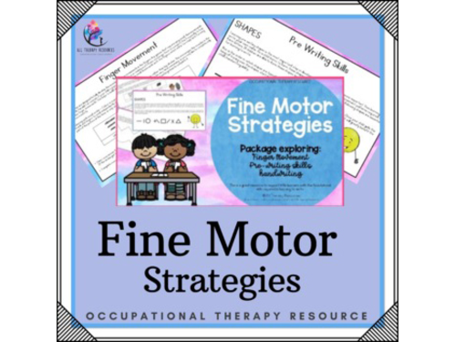 Fine Motor Strategies - Finger Movement, Pre-Writing Skills, Handwriting