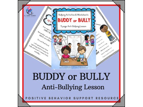Anti-Bullying Lesson - Buddy or Bully - Worksheet Lesson