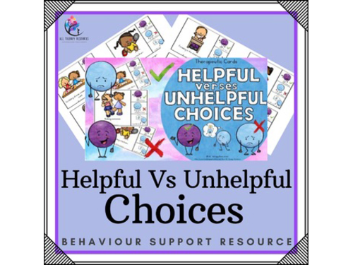 Good vs Bad Choices - Helpful Vs Unhelpful Choices - Cards Lesson Behavior
