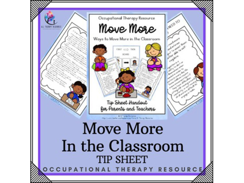 Move More - Ways to Move More in the Classroom  - Occupational Therapy Handout