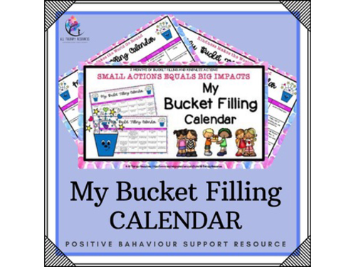 My Bucket Filling Calendar - Anti-Bullying and Kindness Week Ideas