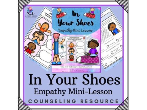 In Your Shoes |  Empathy Mini Lesson  | Counseling Curriculum