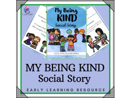 My Being Kind Social Narrative - Kindness Positive Behaviour