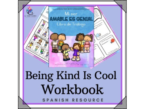 SPANISH VERSION - Being Kind is Cool Workbook -  Lesson - Anti-bullying