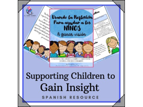 SPANISH VERSION Supporting Children to Gain Insight - ABA Behaviour SEL SPED