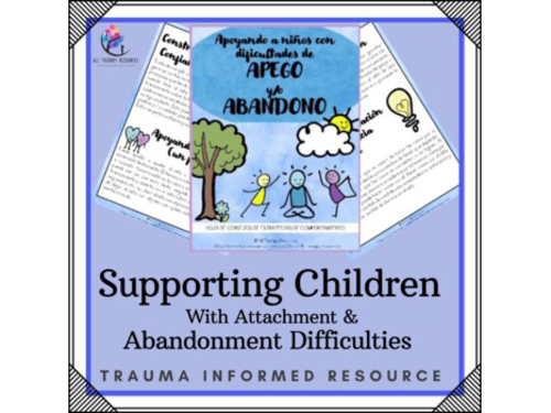 SPANISH VERSION Supporting Children with Attachment and Abandonment Difficulties