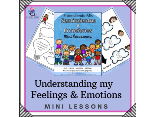 SPANISH VERSION - Understanding my Feelings and Emotions Mini-Lessons