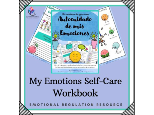 SPANISH VERSION - Behaviour Support: My Emotions Self-Care Workbook
