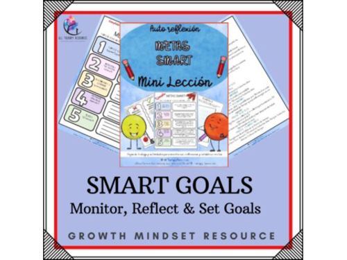 SPANISH VERSION - SMART GOALS -  Monitor, Reflect & Set Goals