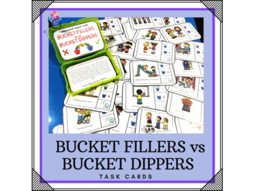 Bucket Filler verse Bucket Dipper Task Cards - Behavior