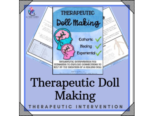 Therapeutic Healing Doll Making - Cathartic Intervention Teenagers
