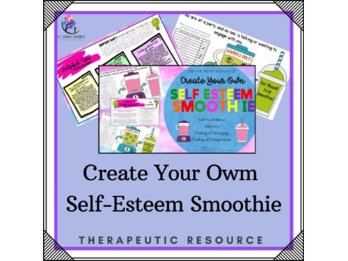 Create Your Own Self Esteem Smoothie - Creative Therapy CBT DBT