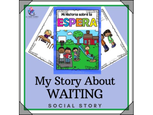 SPANISH VERSION - My Story about Waiting - Social Narrative - Waiting Your Turn